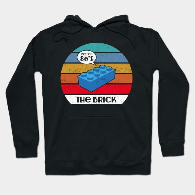 Best of 80s The Brick Hoodie by TEEWEB